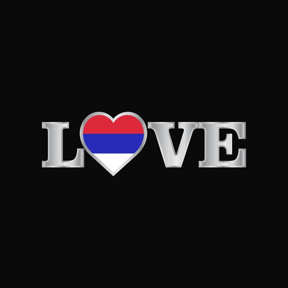 Love typography with Republika Srpska flag design vector