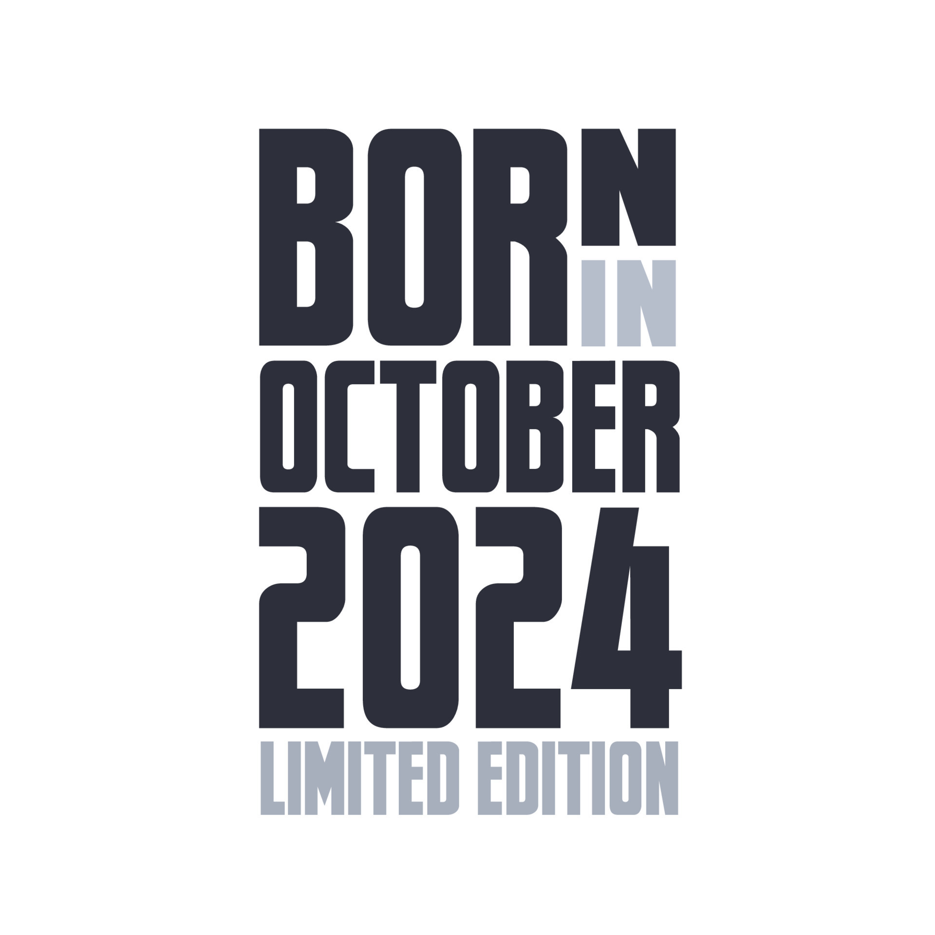 Born in October 2024. Birthday quotes design for October 2024 14204181
