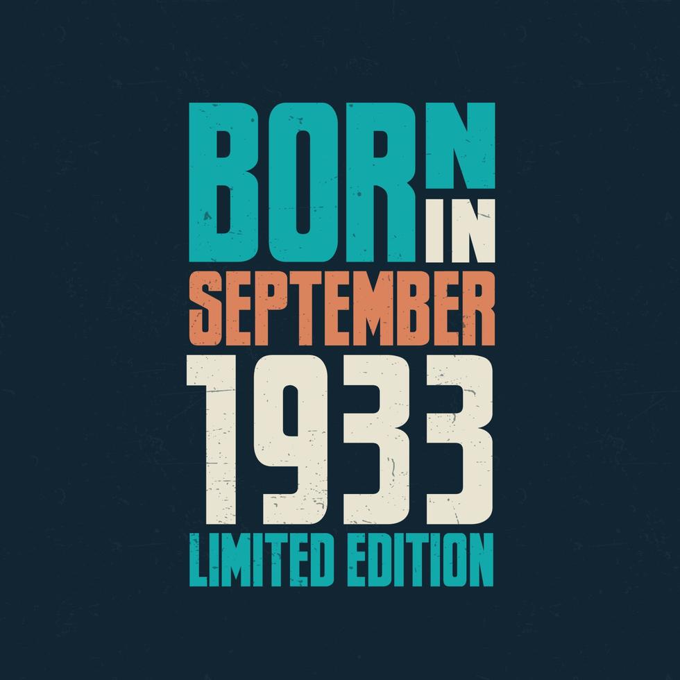 Born in September 1933. Birthday celebration for those born in September 1933 vector