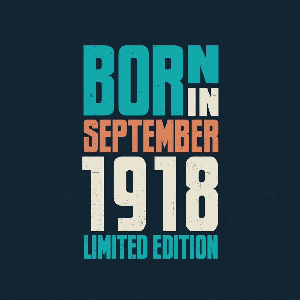 Born in September 1918. Birthday celebration for those born in September 1918 vector