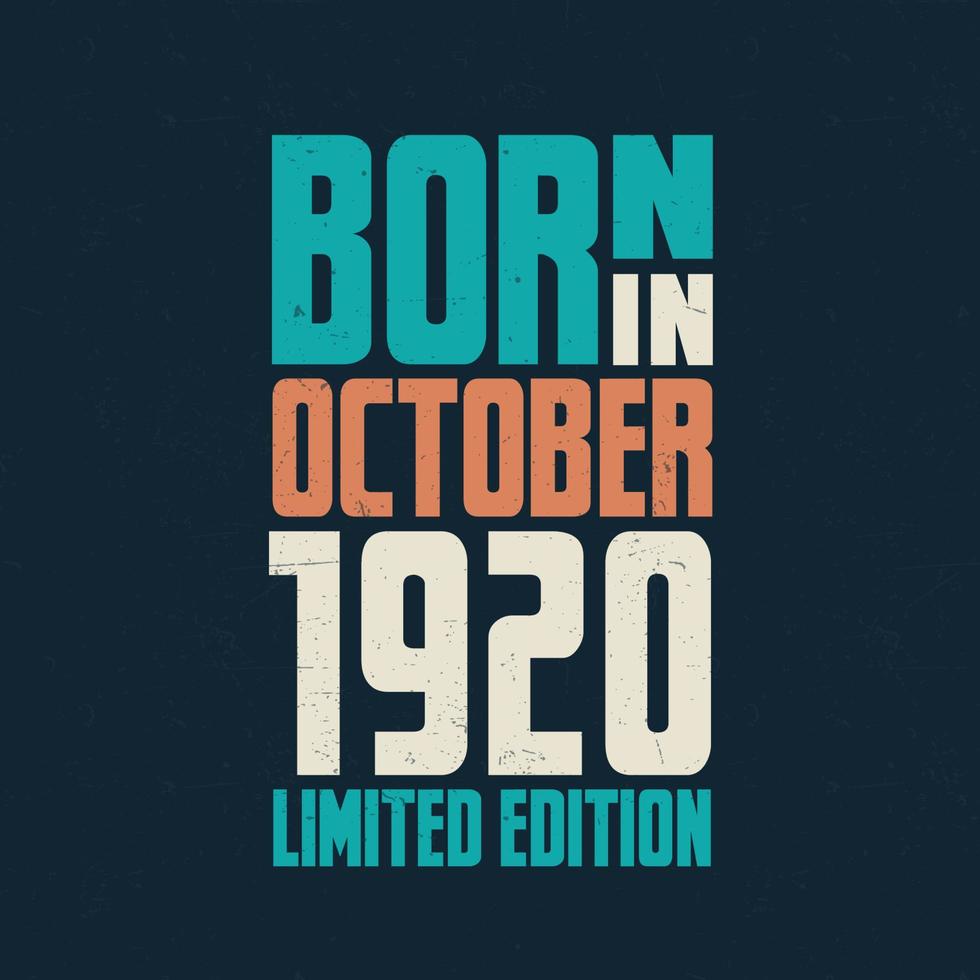 Born in October 1920. Birthday celebration for those born in October 1920 vector
