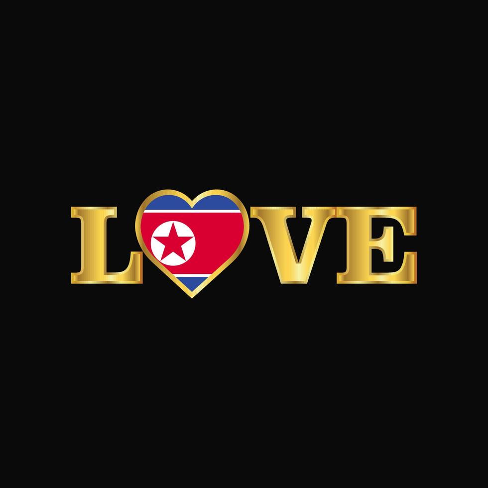 vector de diseño de bandera de corea del norte de tipografía de amor dorado
