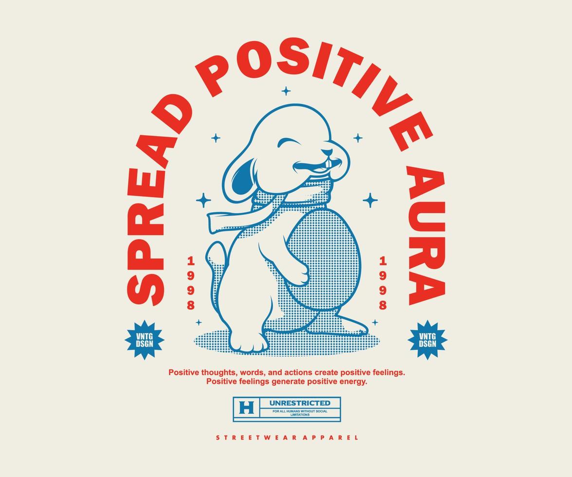 ilustración vintage de aura positiva, diseño de camisetas vectoriales de conejo, gráfico vectorial, afiche tipográfico o camisetas ropa de calle y estilo urbano vector