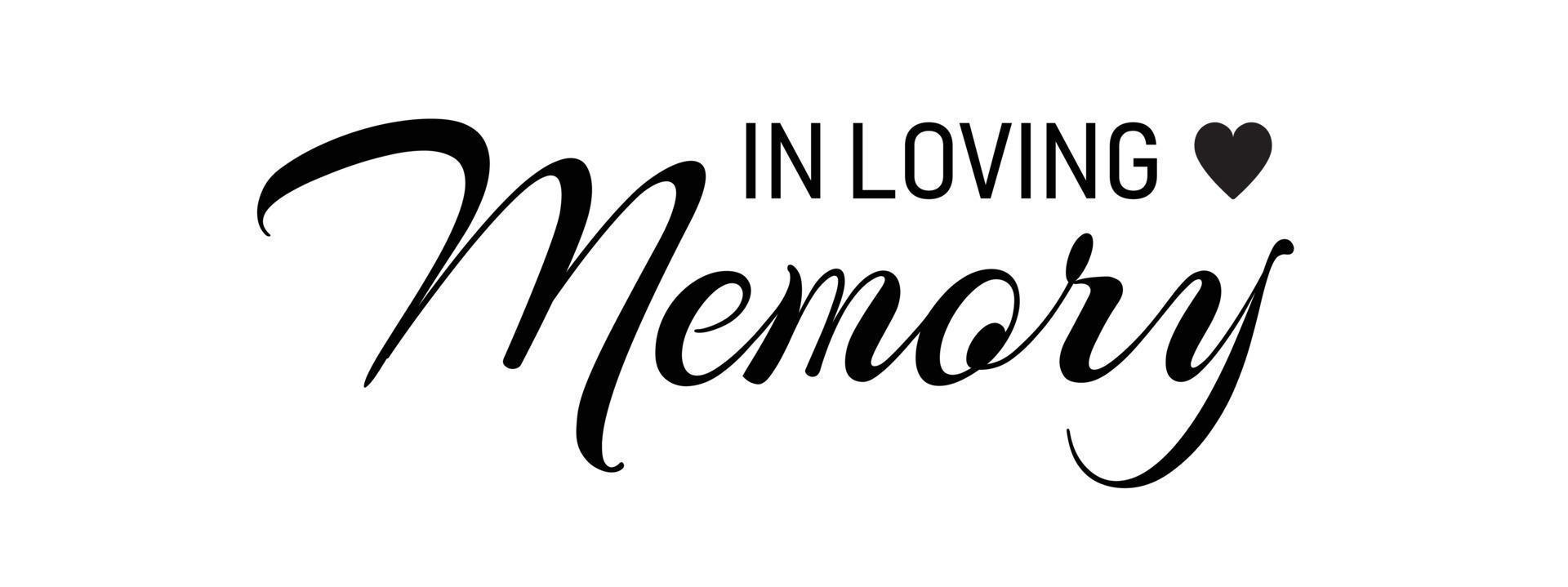 en la memoria amorosa. Letras de tinta negra vectorial aisladas sobre fondo blanco. caligrafía cursiva funeraria, memorial, imágenes prediseñadas de tarjetas de condolencias vector