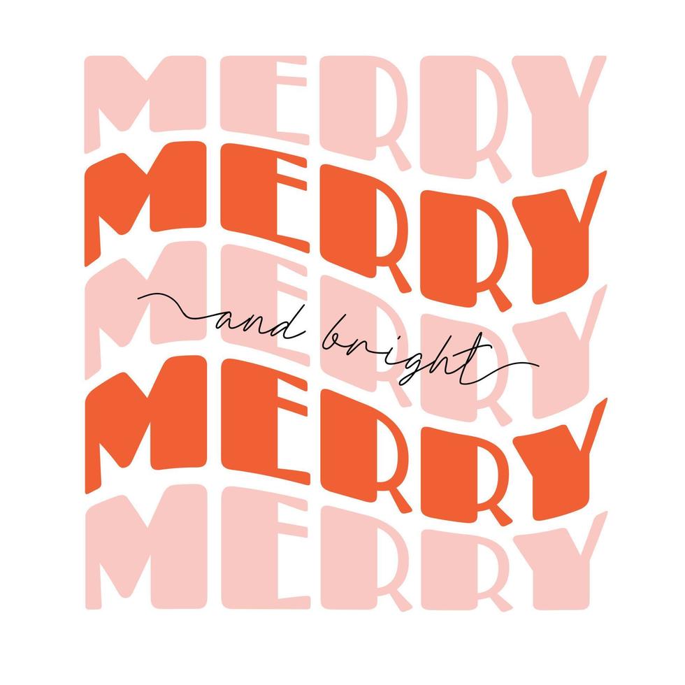 Merry and bright - retro Christmas greeting card. Modern trendy y2k Christmas lettering 