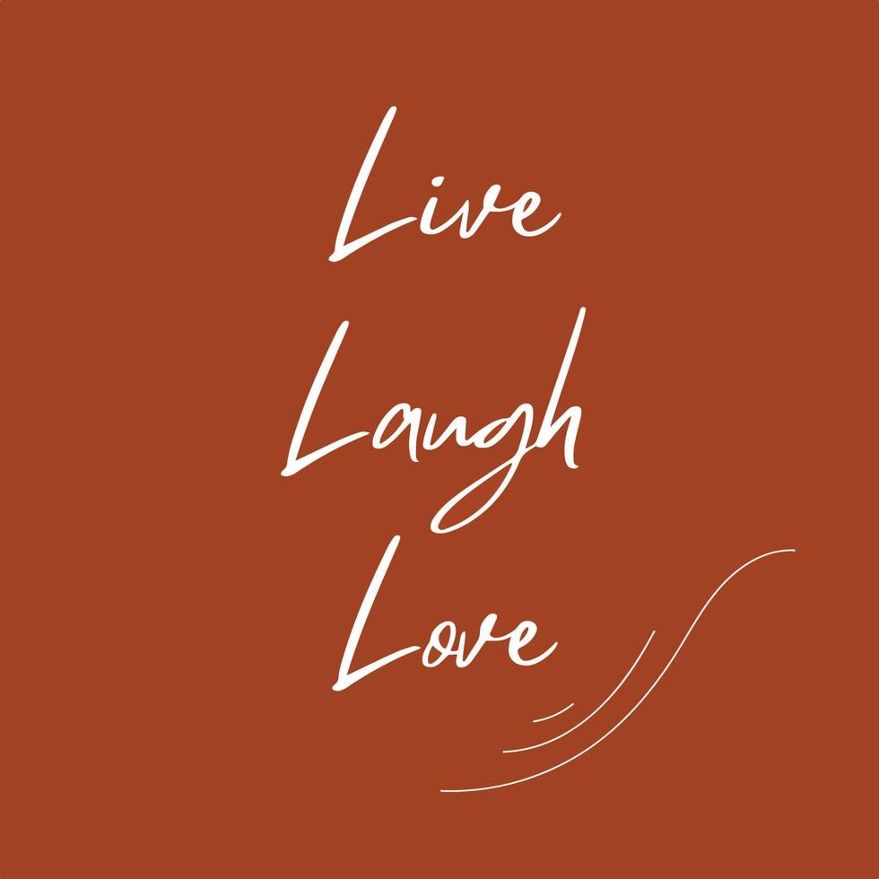 Positive quote words - Live Laugh Love vector