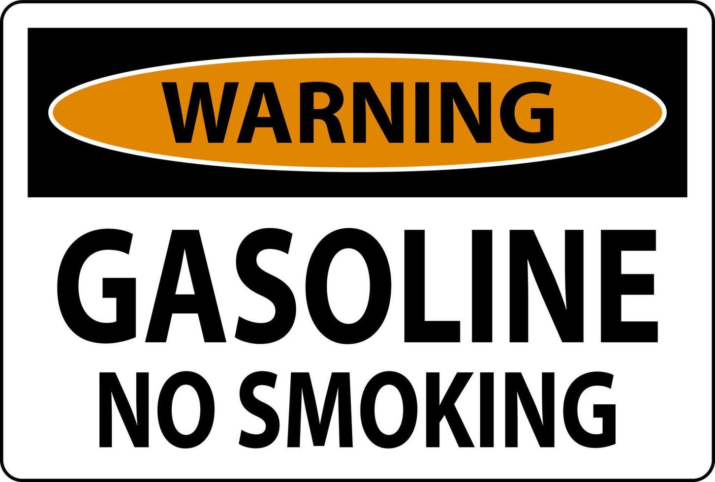 Warning Sign Gasoline, No Smoking On White Background vector