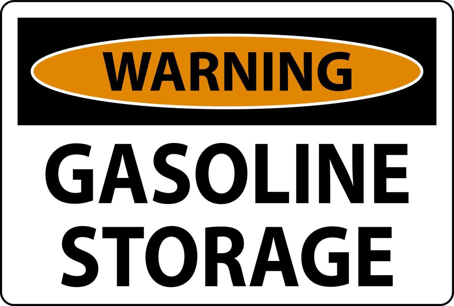 Warning Sign Gasoline Storage On White Background vector