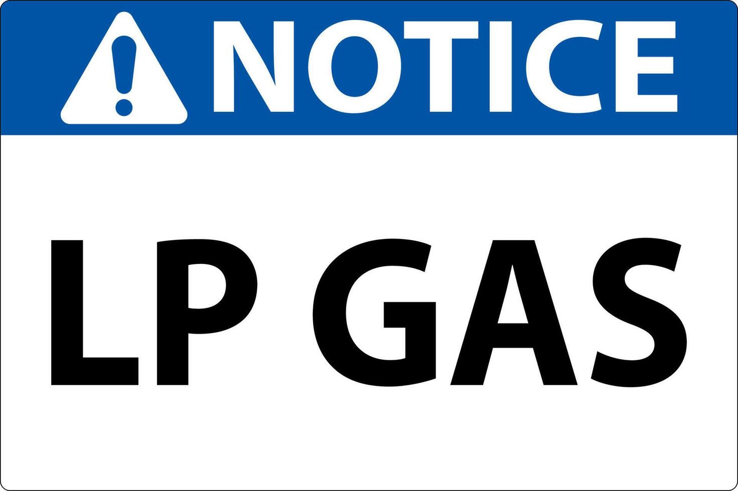 Notice Sign LP Gas On White Background vector