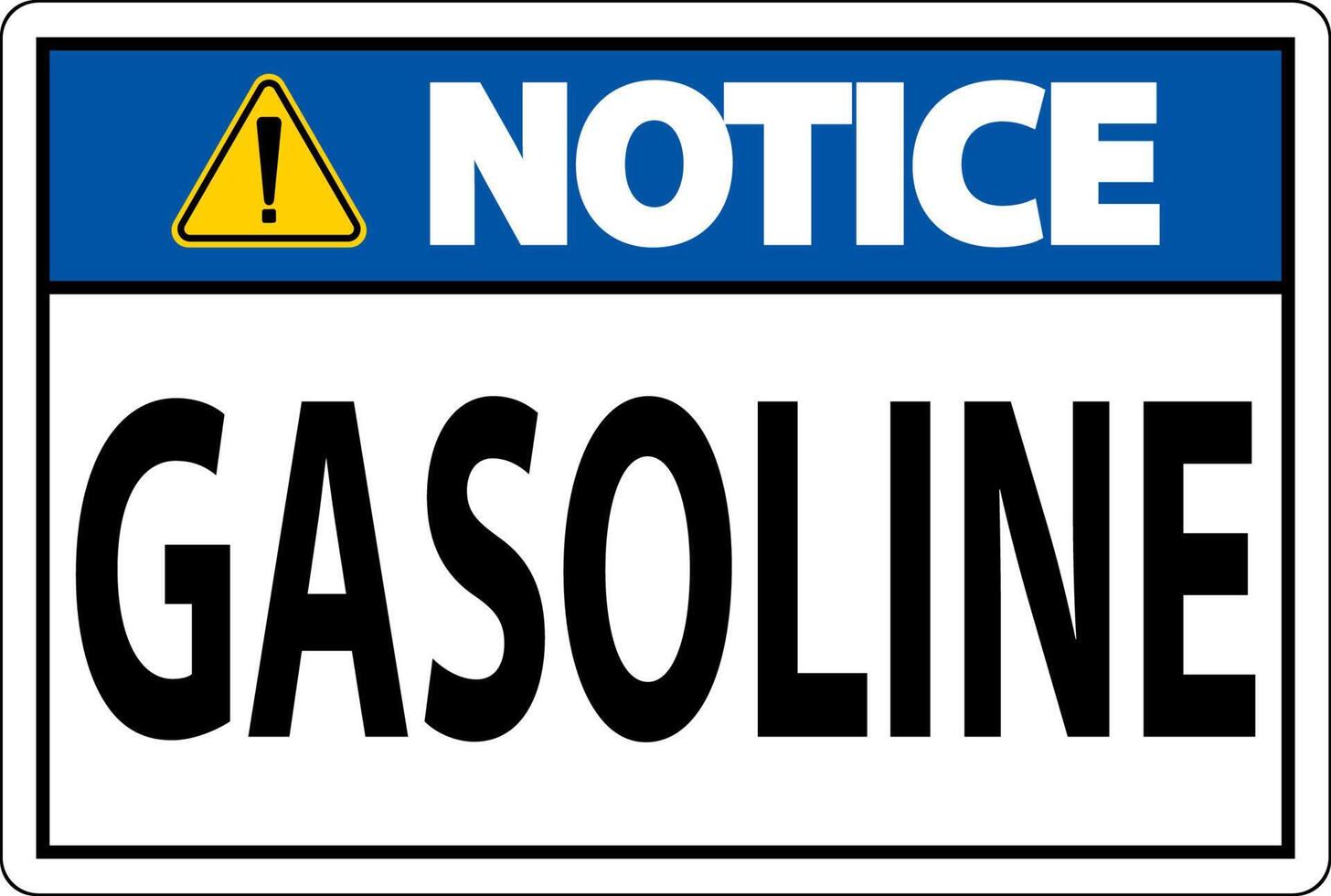 Notice Sign Gasoline Symbol On White Background vector