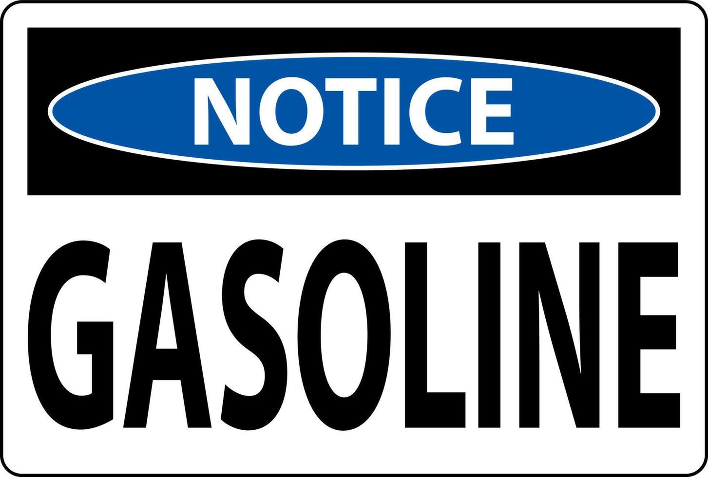 Notice Sign Gasoline Symbol On White Background vector