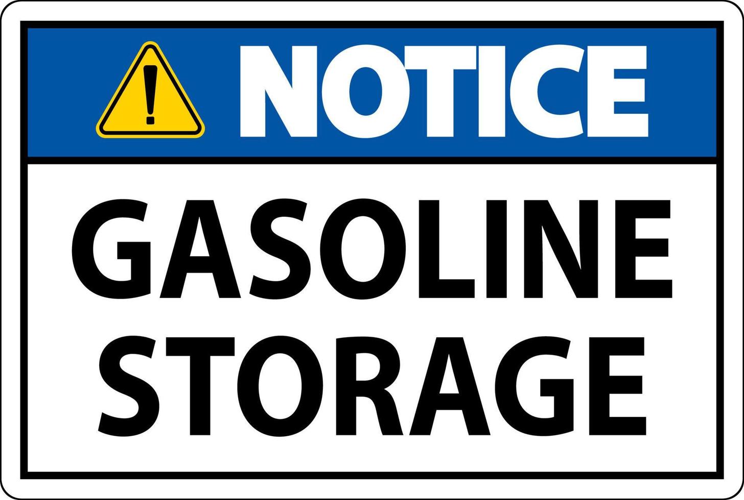 Notice Sign Gasoline Storage On White Background vector