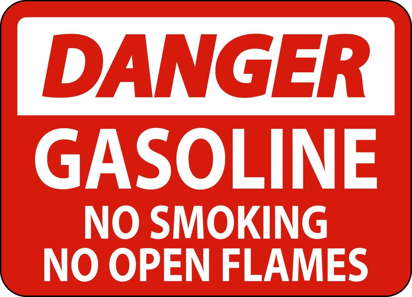 Danger Sign Gasoline ,No Smoking, No Open Flames vector