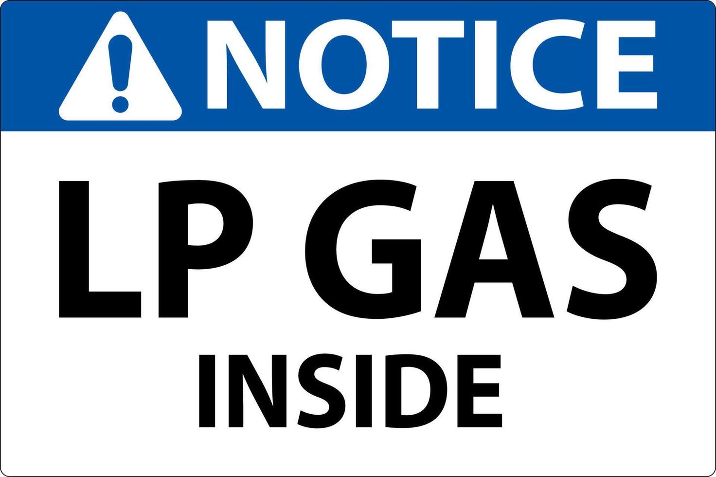 Notice Sign LP Gas Inside On White Background vector