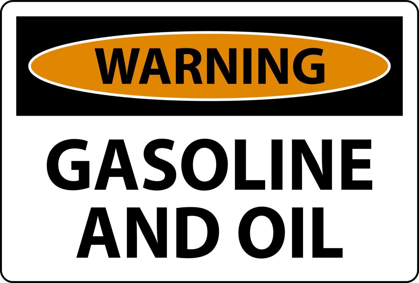 Warning Sign Gasoline And Oil On White Background vector