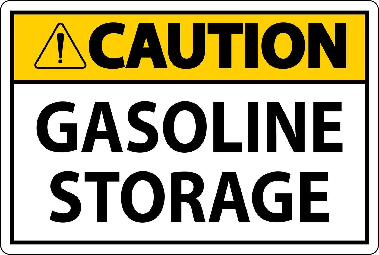 Caution Sign Gasoline Storage On White Background vector