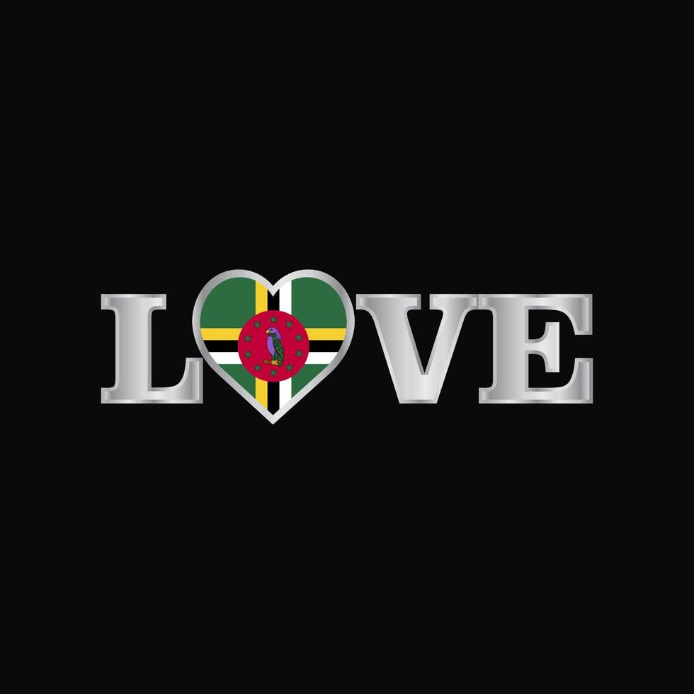 Love typography with Dominica flag design vector