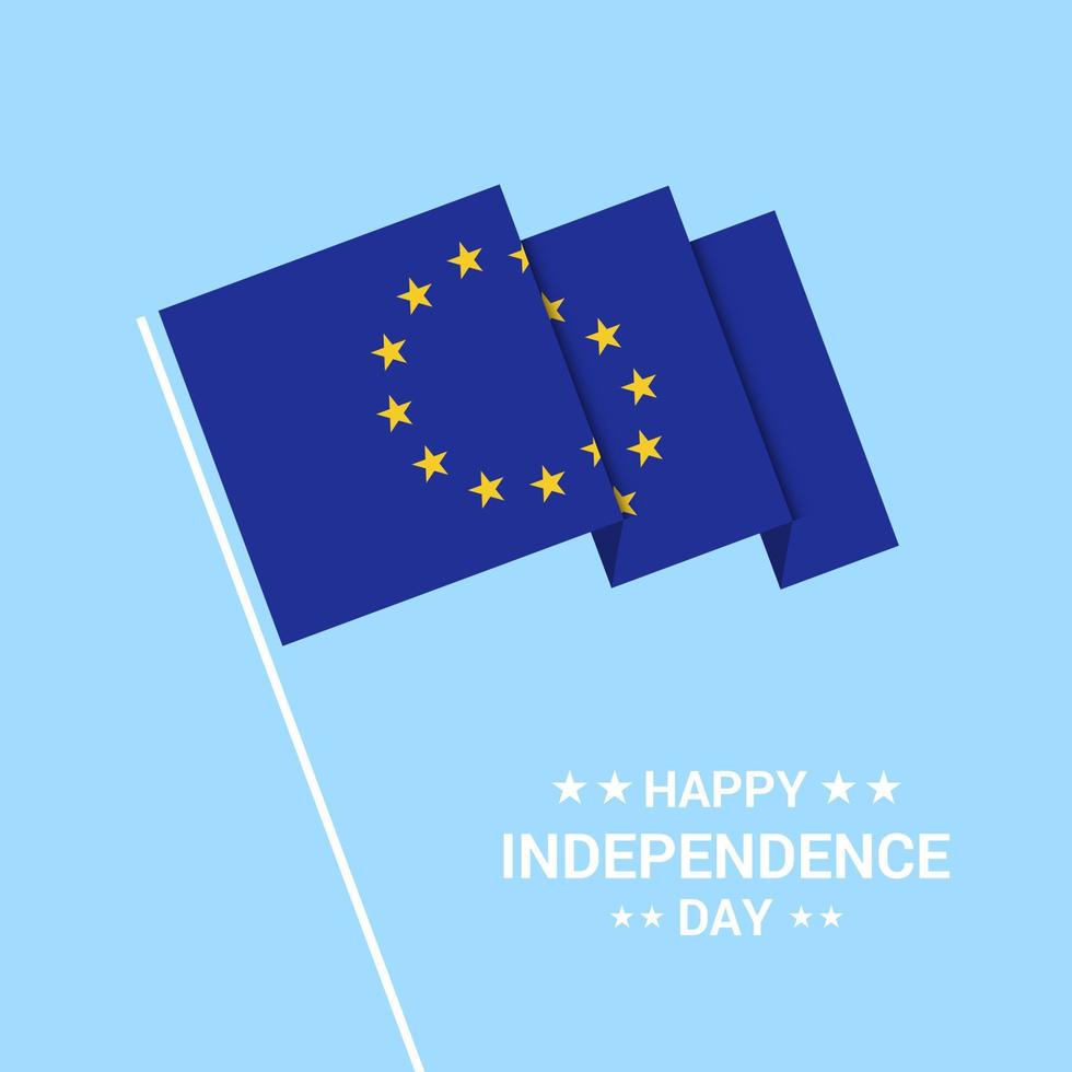 European Union Independence day typographic design with flag vector