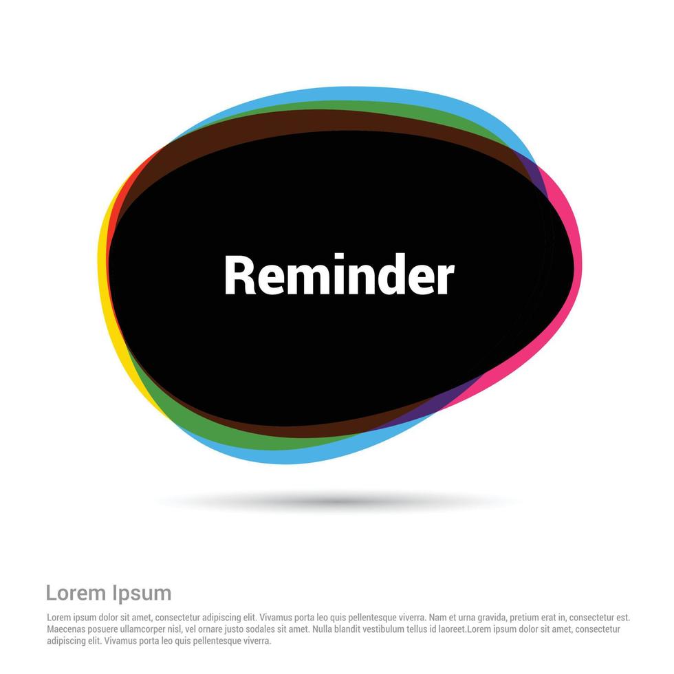 Chat bubble with reminder typographic design vector