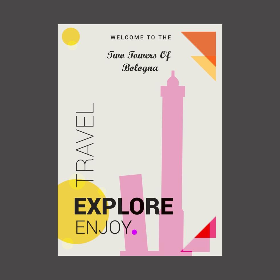 Welcome to The Two Towers of Bologna Italy Explore Travel Enjoy Poster Template vector