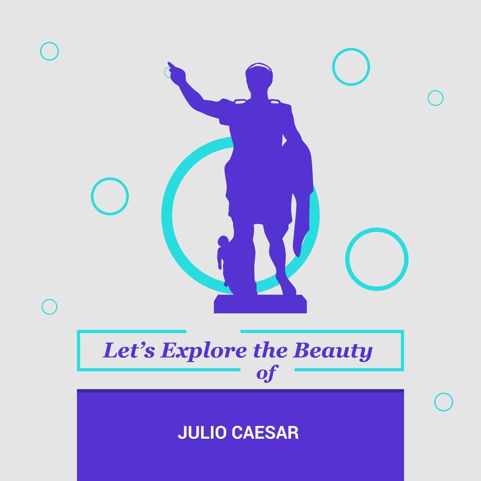 Lets Explore the beauty of Julio Caesar National Landmarks vector