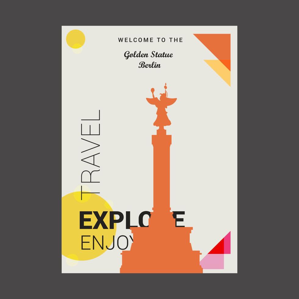 Welcome to The Golden Statue Berlin Germany Explore Travel Enjoy Poster Template vector