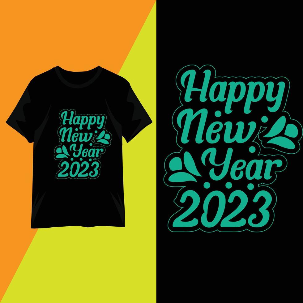 2023 T-Shirt Design typography vector