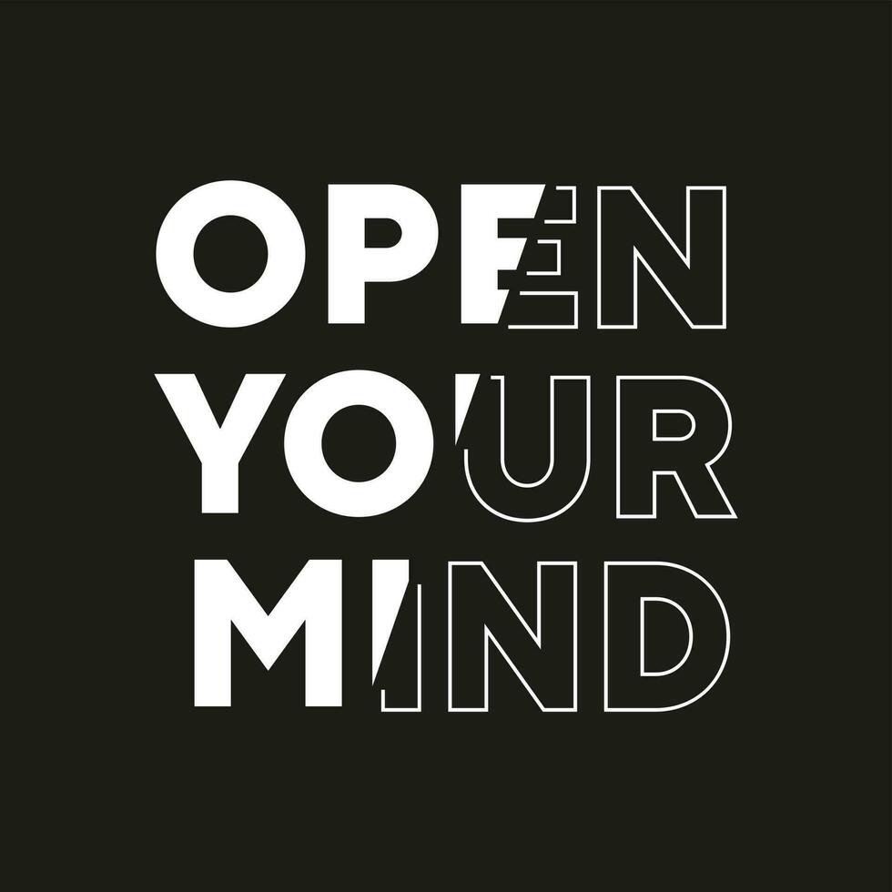 Open your mind new best stock text effect simple professional typography t shirt design for print vector