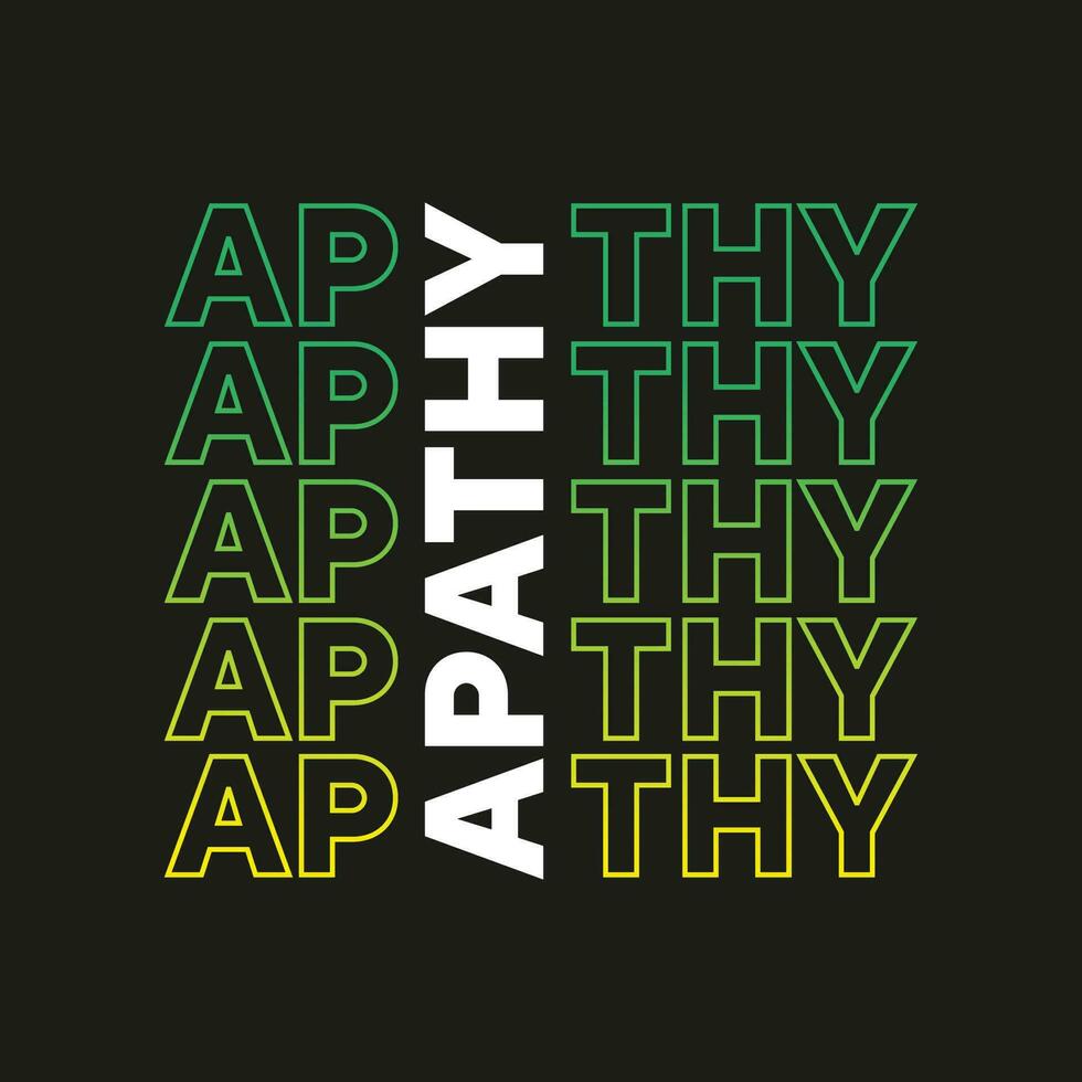 Apathy new best gradient colorful unique stock text effect professional typography tshirt design vector