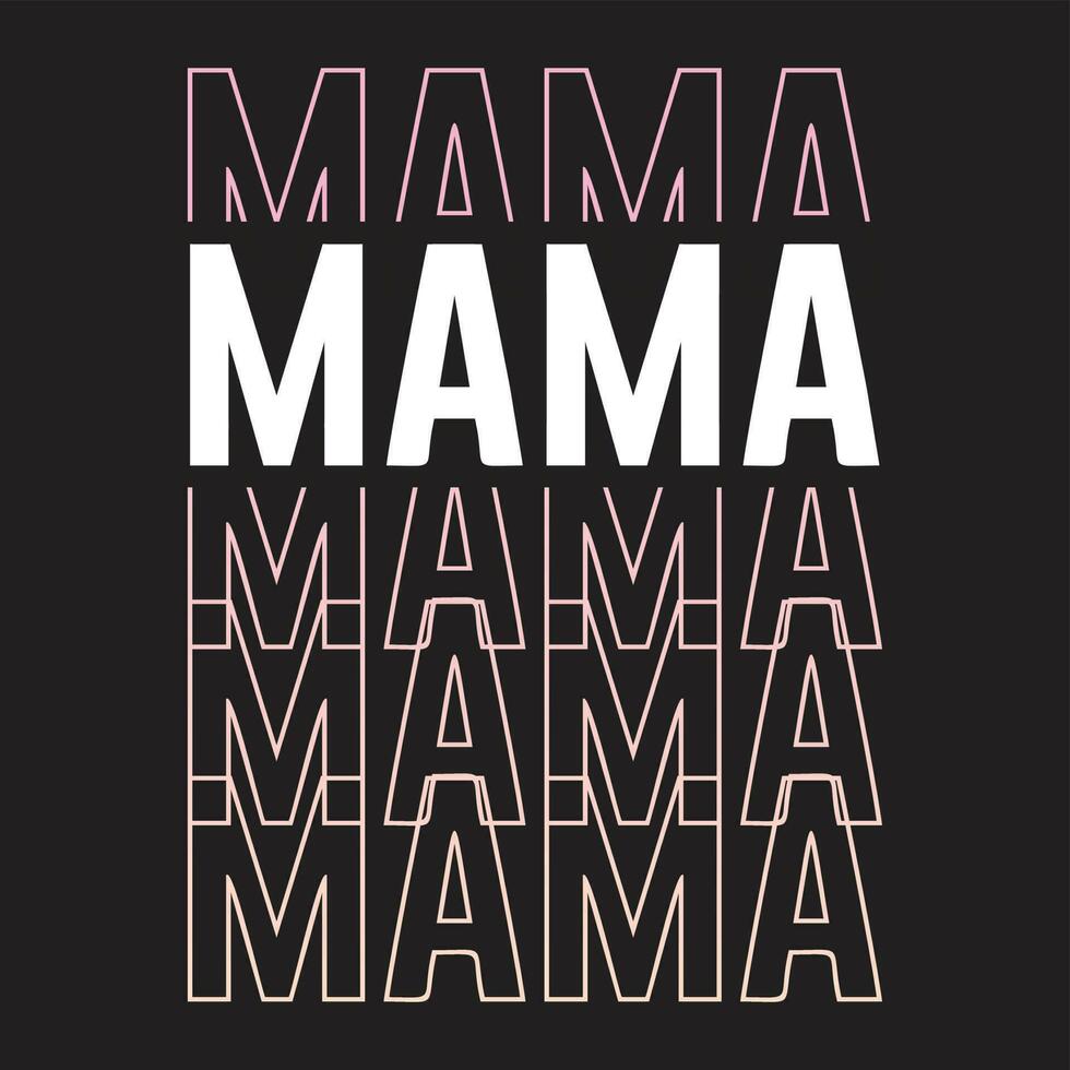 nuevo diseño de camiseta de tipografía de efecto de texto colorido degradado de mamá para imprimir vector