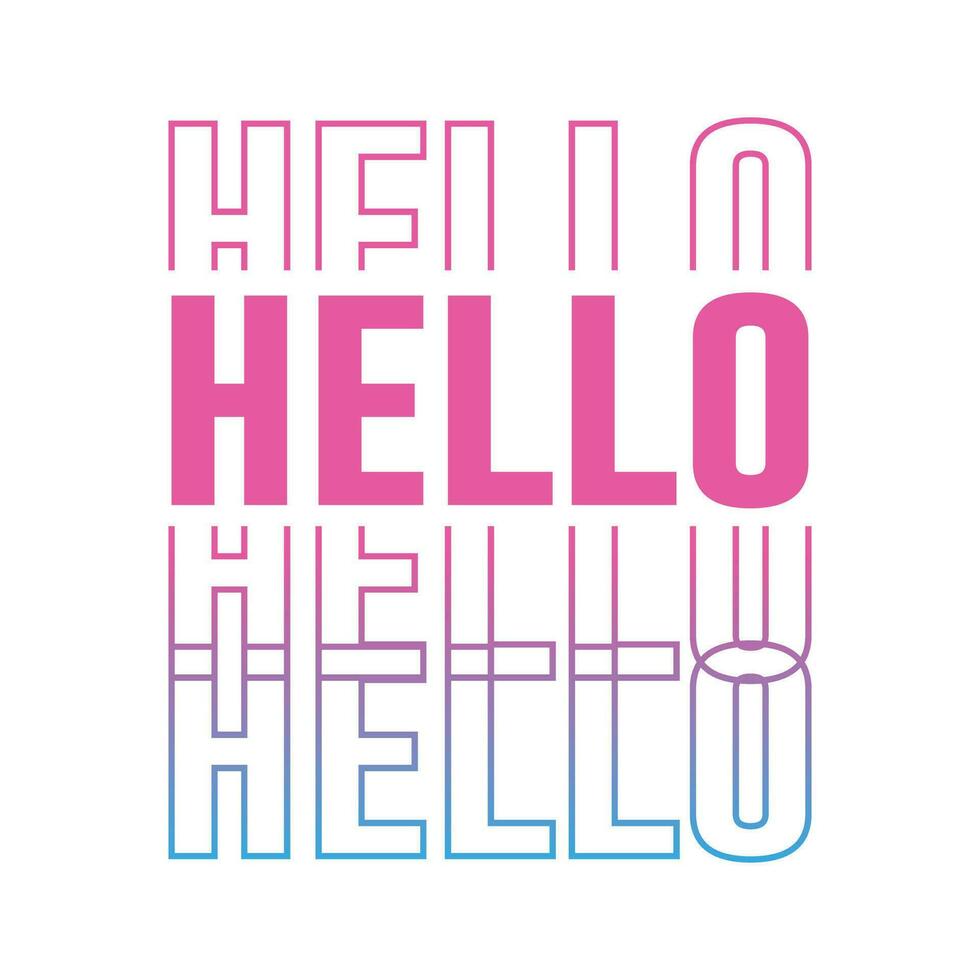 Best gradient colorful hello stock text effect typography tshirt design for print vector