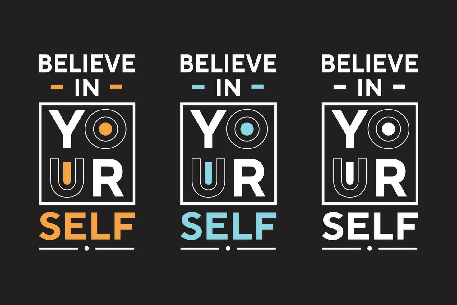 Believe in yourself best text effect typography t shirt design set vector