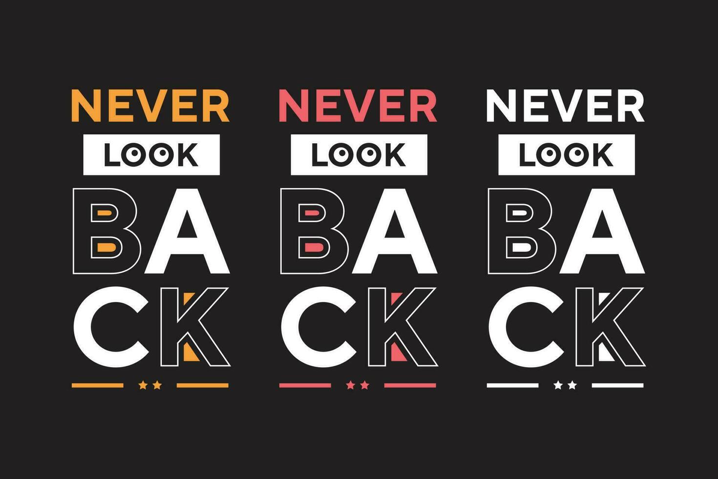 Never look back best text effect typography t shirt design set vector