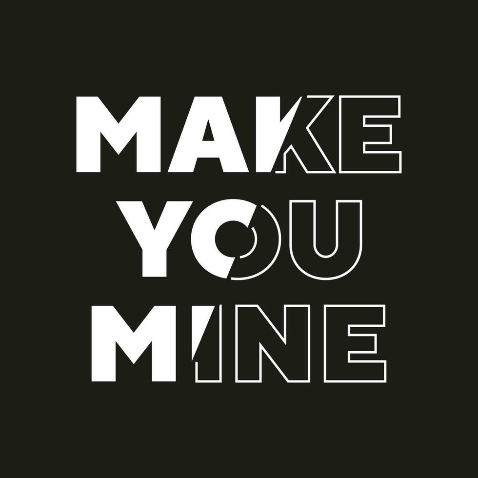 Make you mine new best stock text effect professional unique white