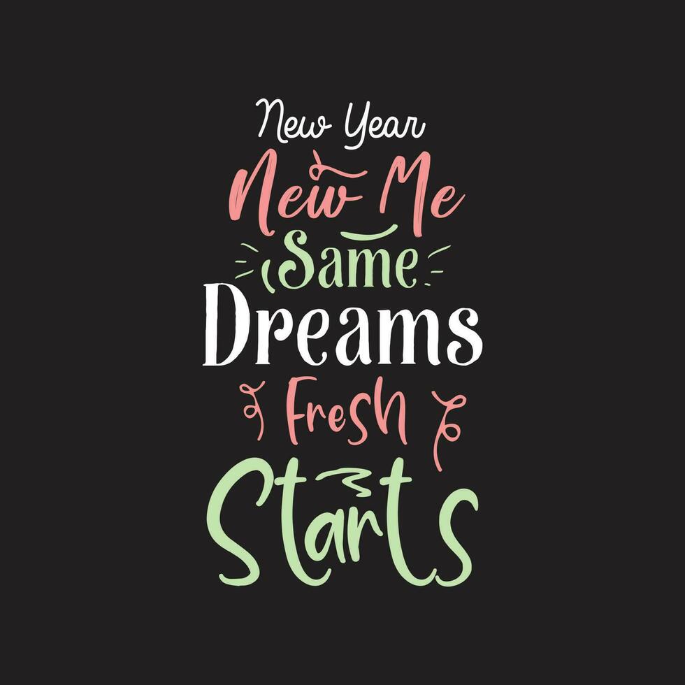 año nuevo nuevo yo mismos sueños nuevos comienzos diseño de tipografía motivacional vector