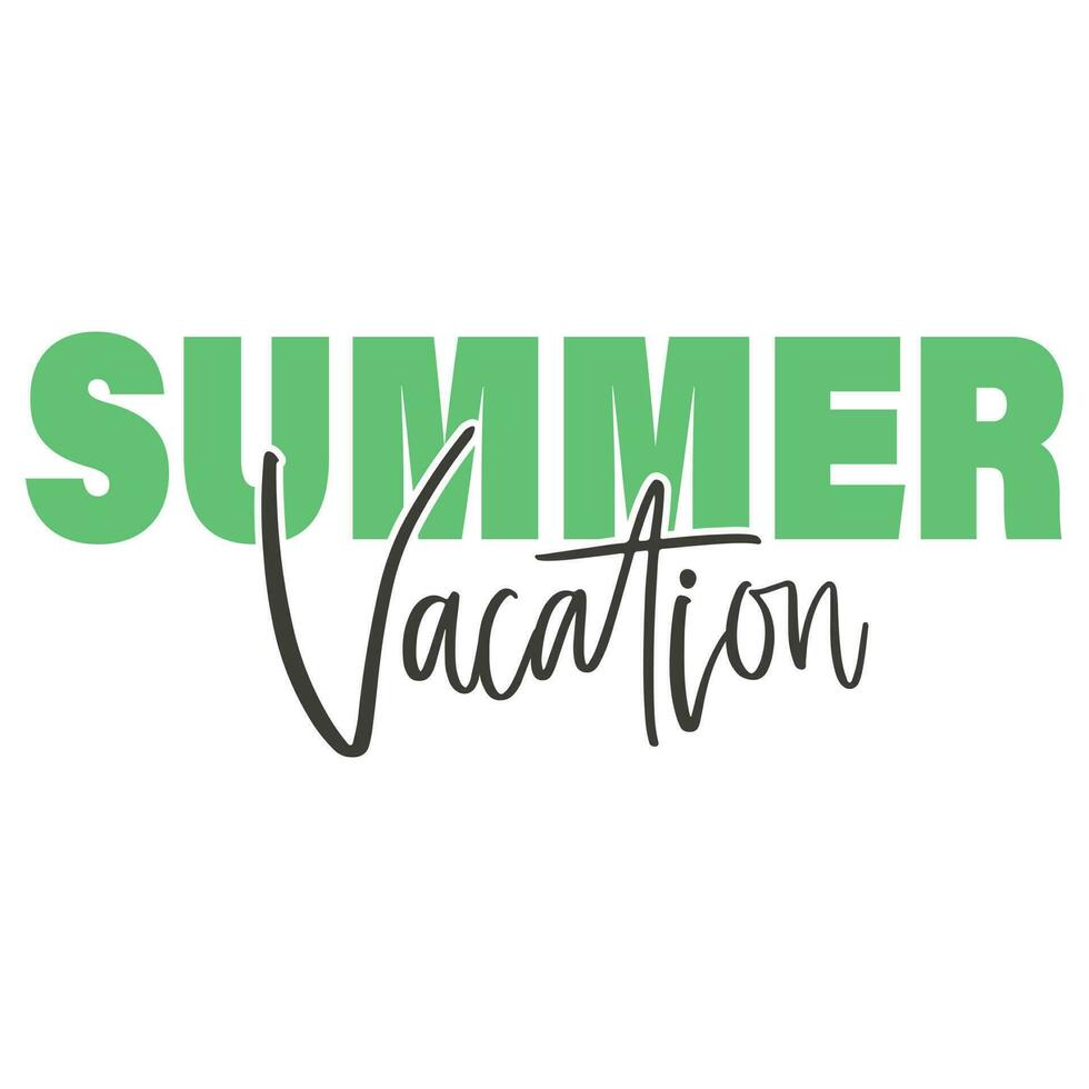Summer quotes unique crafts summer vacation best svg cut files typography tshirt design for print vector