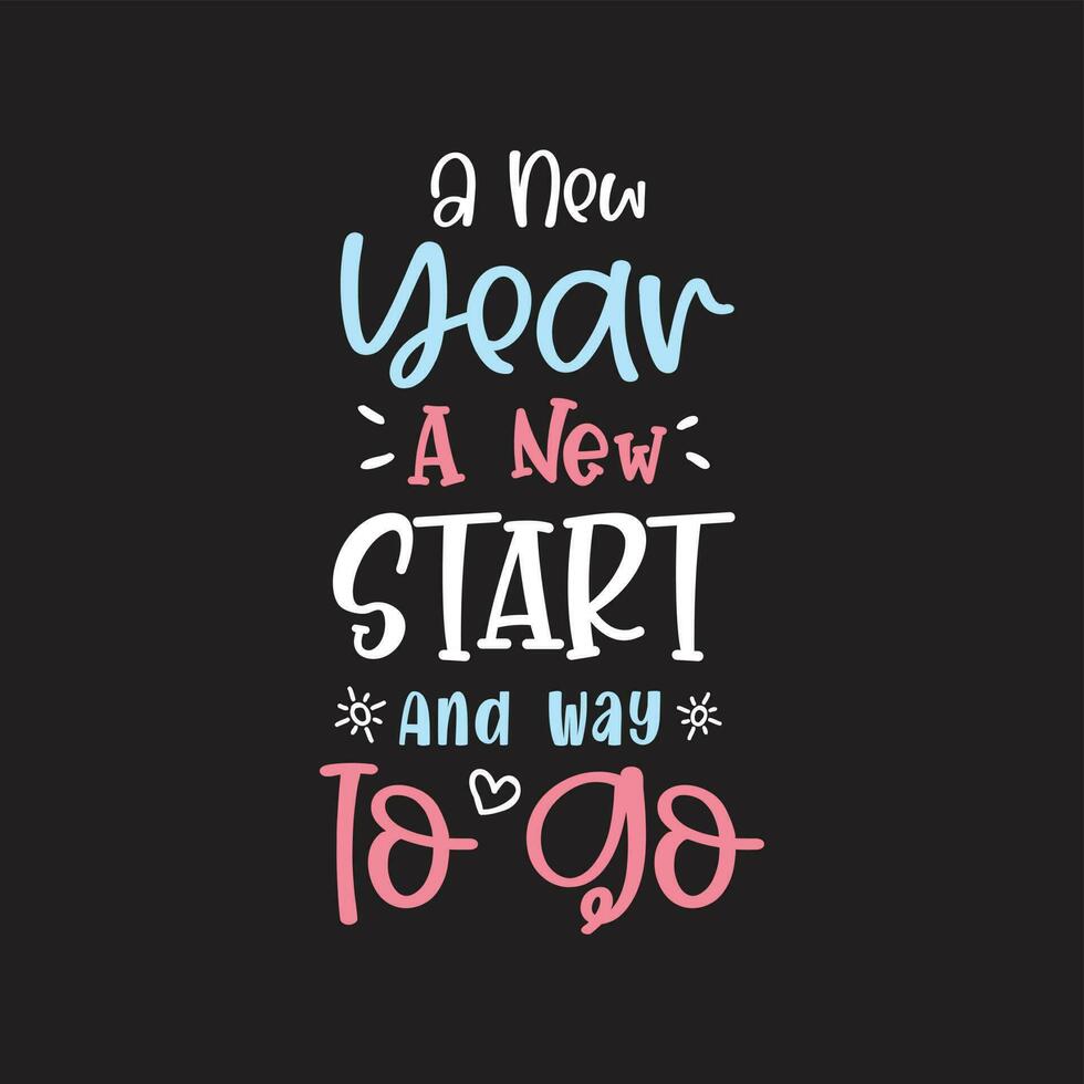 New year motivational typography design vector