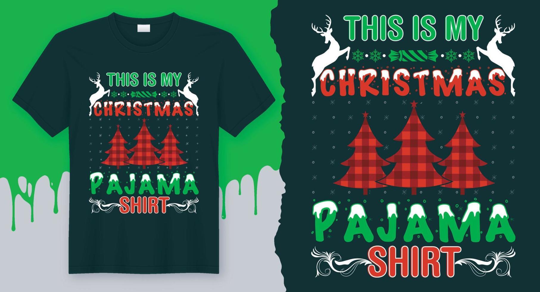 This Is My Christmas Pajama Shirt Christmas quote t-shirt design vector