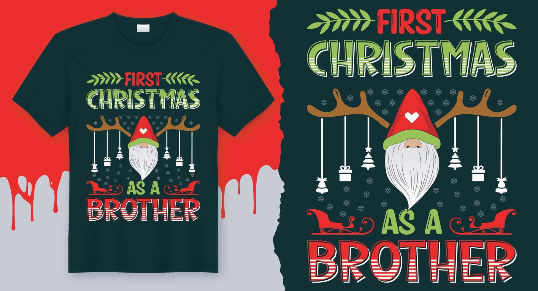 First Christmas As a Brother Best Christmas Design for gift cards, banners, vectors, t-shirts, posters, print, etc vector