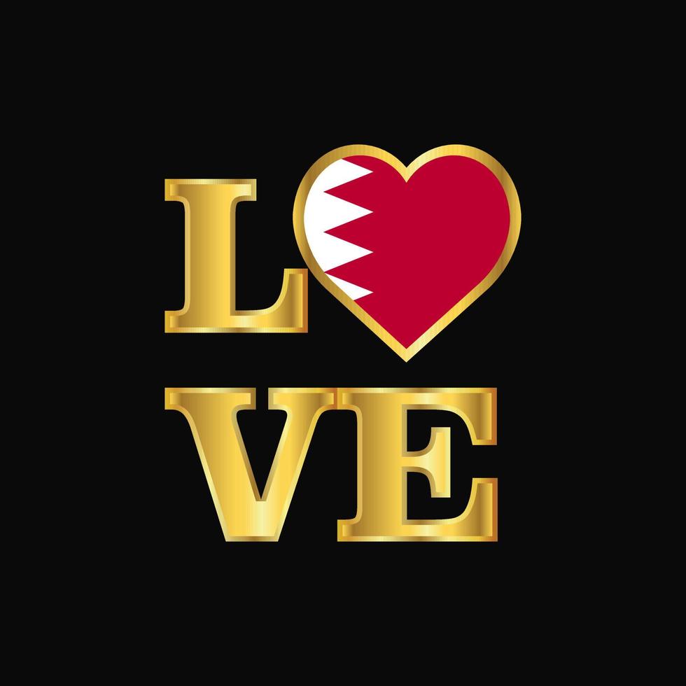 Love typography Bahrain flag design vector Gold lettering