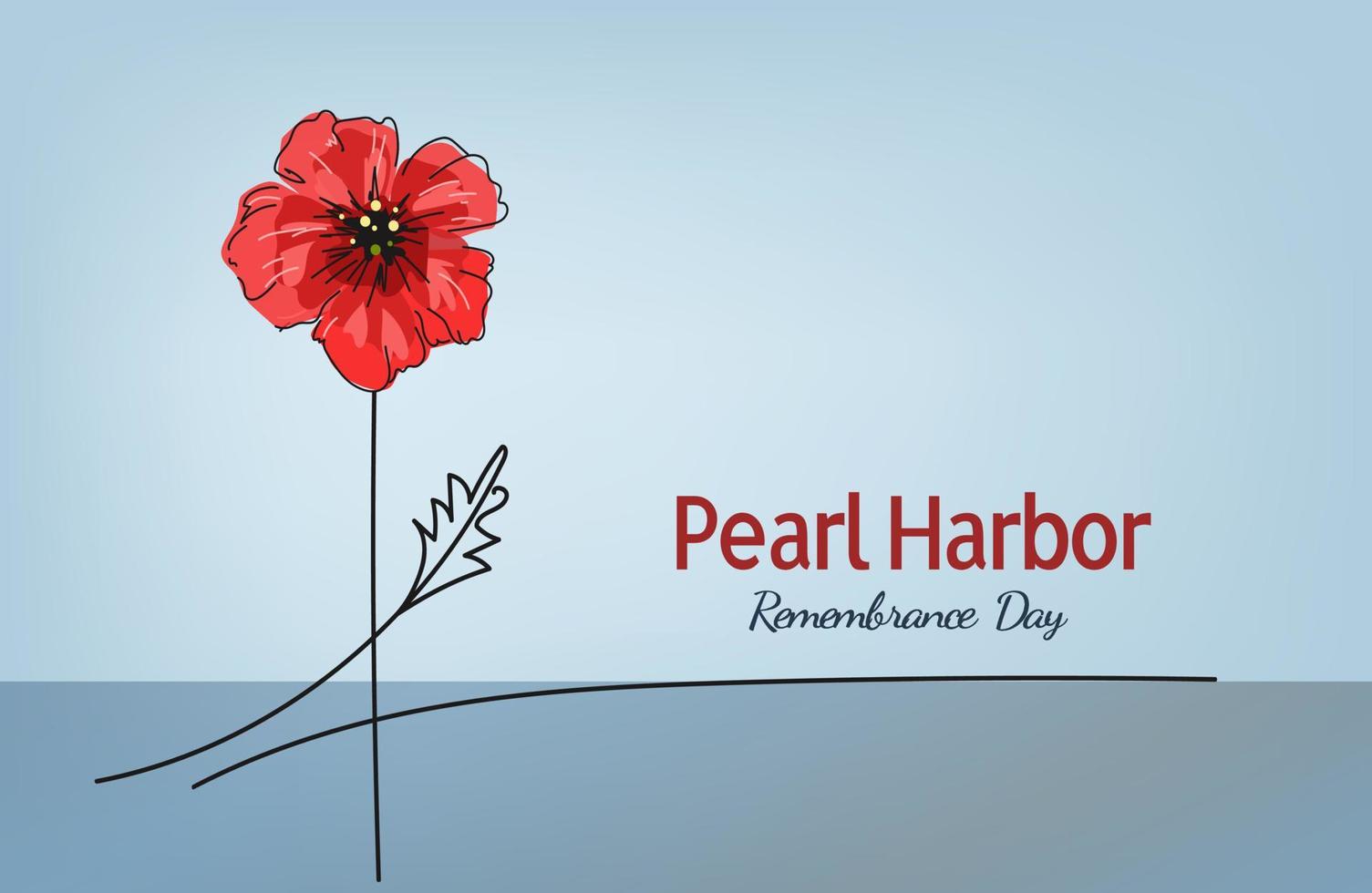 flor de amapola roja brillante, pancarta de garabatos vectoriales para el día del recuerdo de Pearl Harbor vector