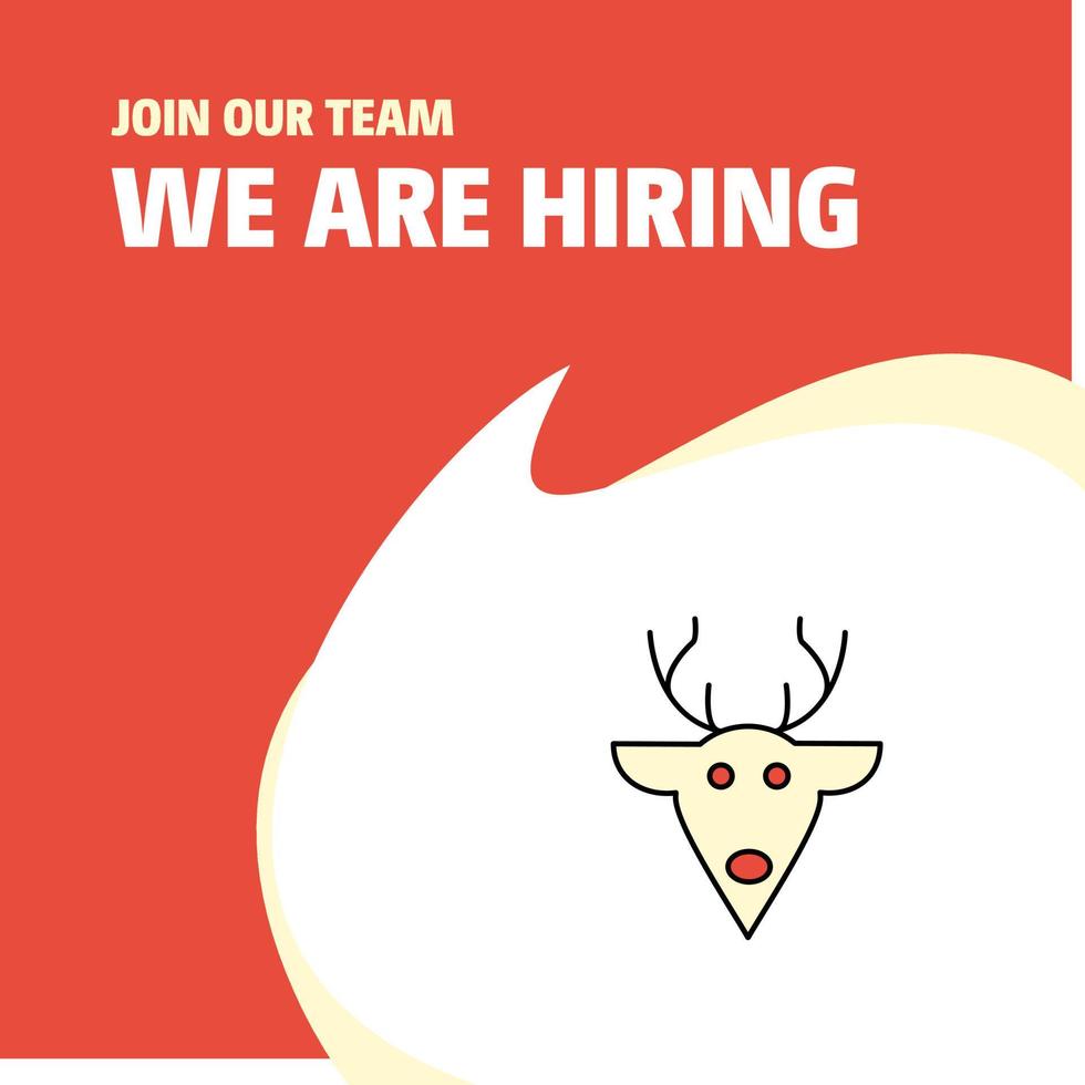 Join Our Team Busienss Company Reindeer We Are Hiring Poster Callout Design Vector background