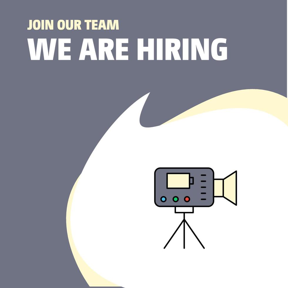 Join Our Team Busienss Company Camcoder We Are Hiring Poster Callout Design Vector background