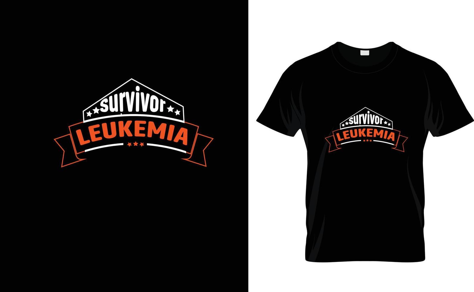 SURVIVOR LEUKEMIA...CUSTOM T SHIRT vector