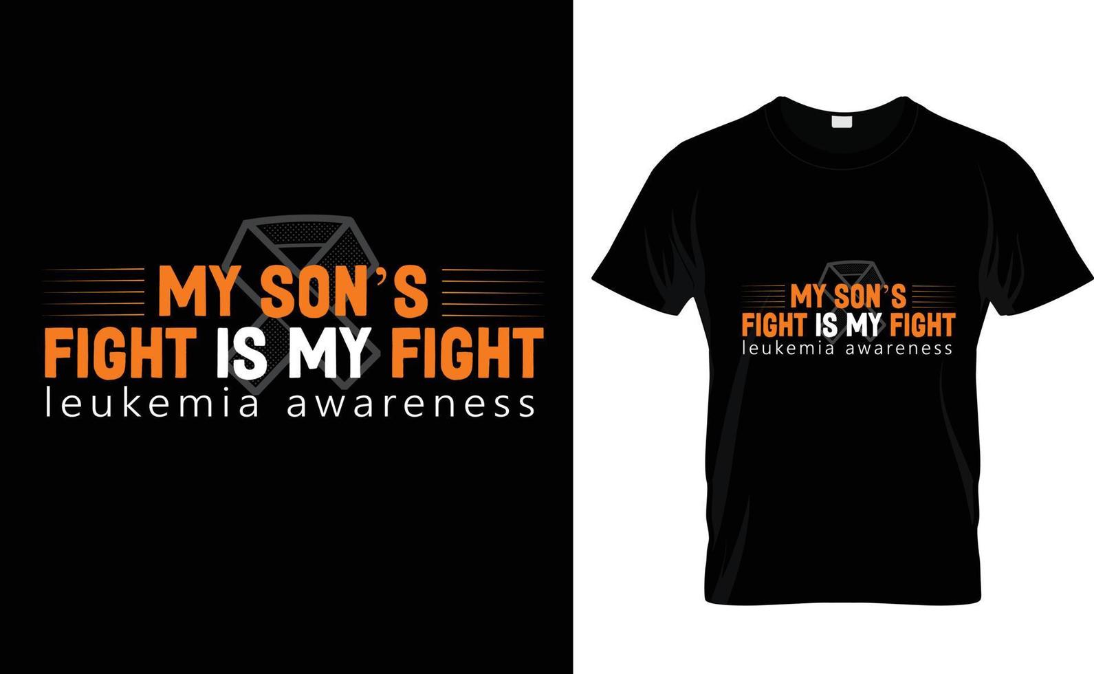 MY SON'S ...LEUKEMIA AWARENESS T SHIRT vector