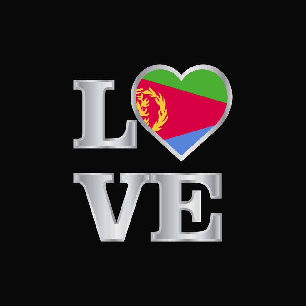 Love typography Eritrea flag design vector beautiful lettering