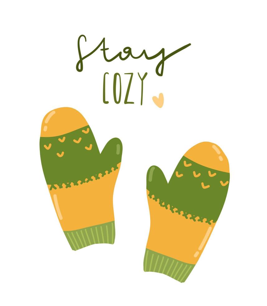 stay cozy. Illustration Warm knitted mittens for postcards, prints, packaging, books. vector