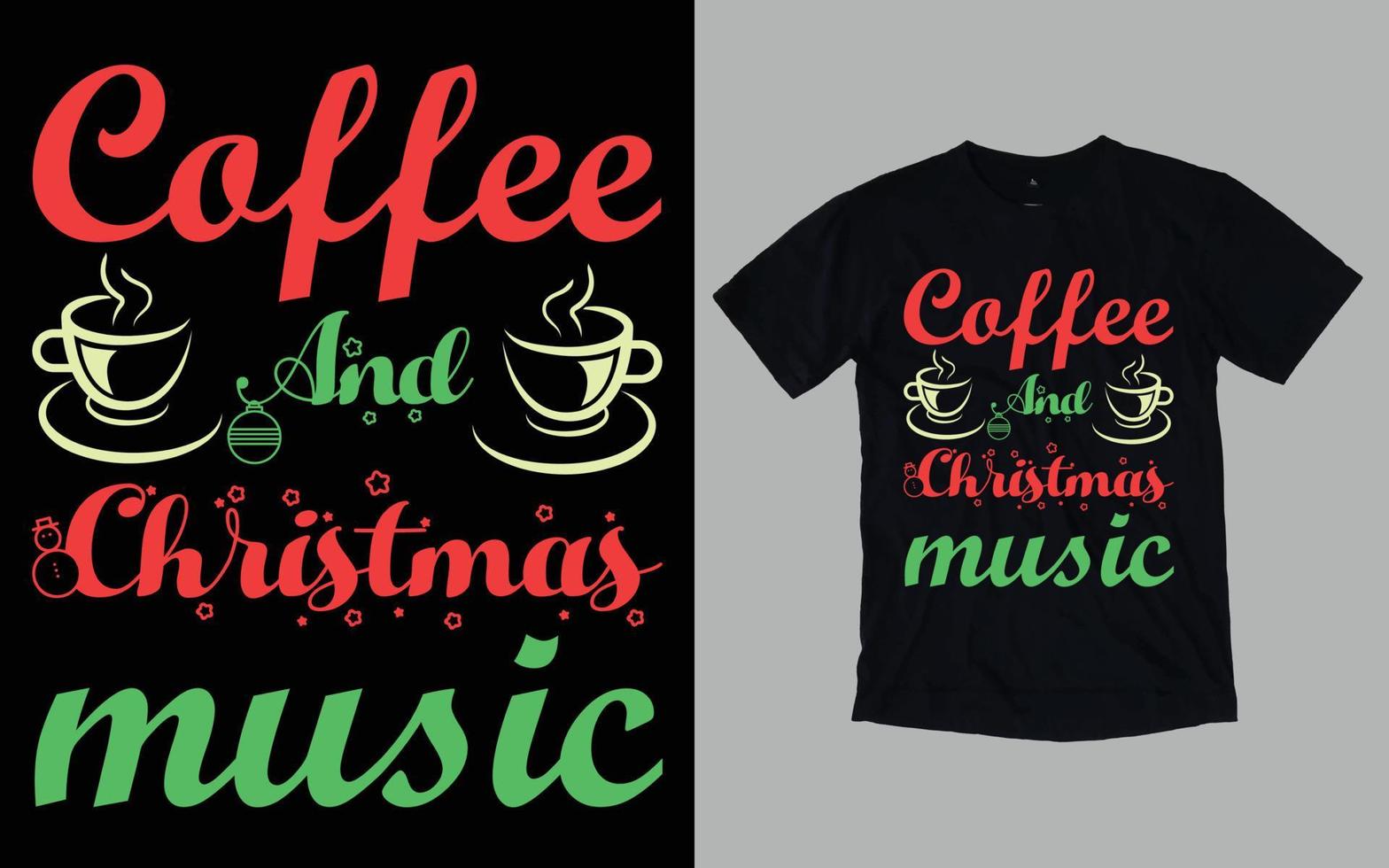 Christmas Day Typography and Graphic T-shirt Design vector