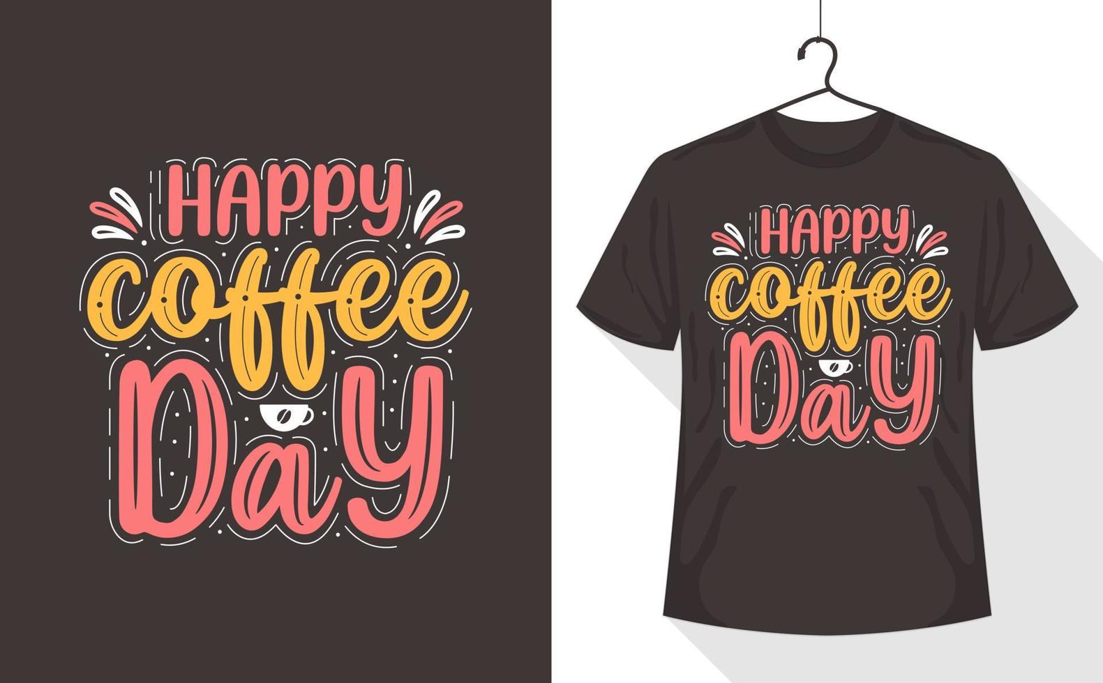 camiseta del día del café, feliz día del café vector
