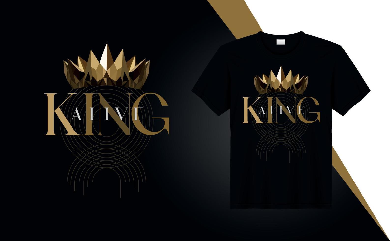 cotizaciones de diseño de camisetas King Alive para impresión de camisetas, ropa de moda, afiche, tipografía, patrón vector